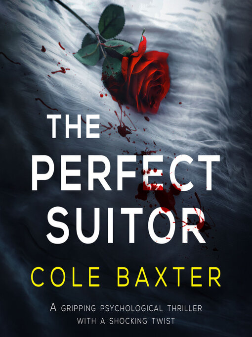 Title details for The Perfect Suitor by Cole Baxter - Available